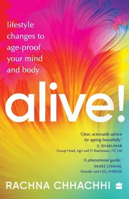 VIVRE ! Modifier son mode de vie pour préserver son corps et son esprit de l'âge - ALIVE! Lifestyle Changes to Age-Proof Your Mind and Body