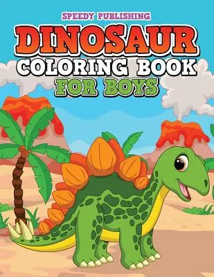 Livre de coloriage de dinosaures pour garçons - Dinosaur Coloring Book For Boys