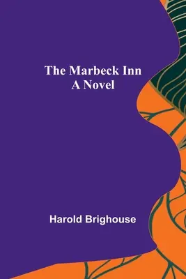 L'auberge Marbeck - The Marbeck Inn