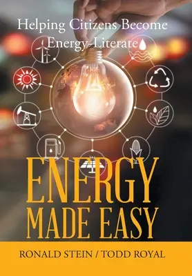 L'énergie en toute simplicité : aider les citoyens à s'informer sur l'énergie - Energy Made Easy: Helping Citizens Become Energy-Literate