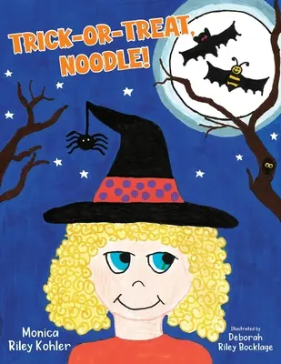 Trick-or-Treat, Noodle ! - Trick-or-Treat, Noodle!