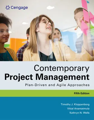 La gestion de projet contemporaine : Approches planifiées et agiles - Contemporary Project Management: Plan-Driven and Agile Approaches