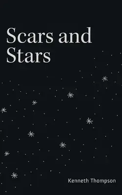 Cicatrices et étoiles - Scars and Stars