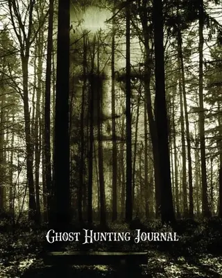 Journal de chasse aux fantômes : Cahier d'enquête paranormale, pages d'écriture, écrire des notes de chasseurs de fantômes, cadeau, livre, journal hanté - Ghost Hunting Journal: Paranormal Investigation Record Notebook, Writing Pages, Write Ghost Hunters Notes, Gift, Book, Haunted Diary