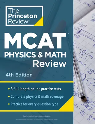 Princeton Review MCAT Physics and Math Review, 4e édition : Préparation complète au contenu + tests pratiques - Princeton Review MCAT Physics and Math Review, 4th Edition: Complete Content Prep + Practice Tests