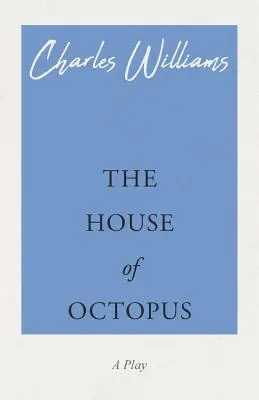 La maison de la pieuvre - The House of Octopus