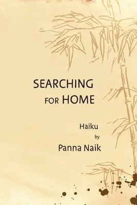 À la recherche d'un chez-soi : Haiku - Searching for Home: Haiku