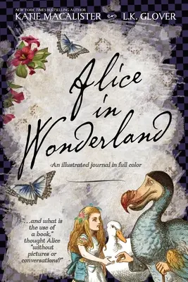 Alice au pays des merveilles : Un journal illustré en couleurs - Alice in Wonderland: An Illustrated Journal in Full Color