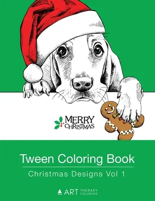 Livre de coloriage pour préadolescents : Noël Vol 1 : Livre de coloriage pour les adolescents, les jeunes adultes, les garçons, les filles, âgés de 9 à 12 ans, 13 à 16 ans, mignon Arts & Craft - Tween Coloring Book: Christmas Designs Vol 1: Colouring Book for Teenagers, Young Adults, Boys, Girls, Ages 9-12, 13-16, Cute Arts & Craft