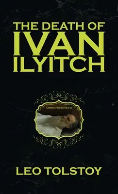 La mort d'Ivan Ilitch - The Death of Ivan Ilyitch