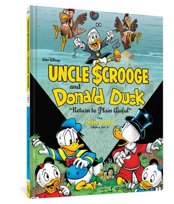 Walt Disney Oncle Scrooge et Donald Duck : Retour à l'affreux : La bibliothèque Don Rosa Vol. 2 - Walt Disney Uncle Scrooge and Donald Duck: Return to Plain Awful: The Don Rosa Library Vol. 2