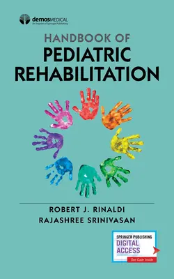 Manuel de médecine de réadaptation pédiatrique - Handbook of Pediatric Rehabilitation Medicine