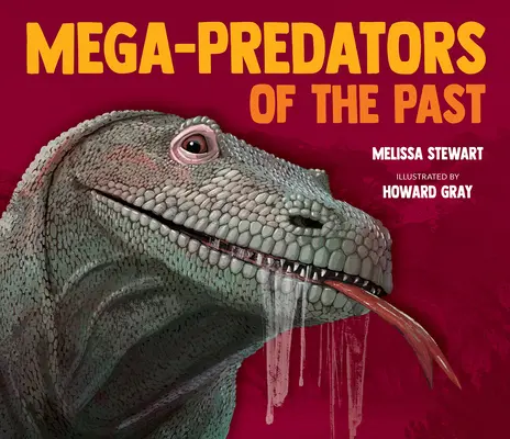 Mégaprédateurs du passé - Mega-Predators of the Past