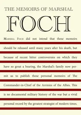 Les Mémoires du Maréchal Foch - The Memoirs of Marshal Foch