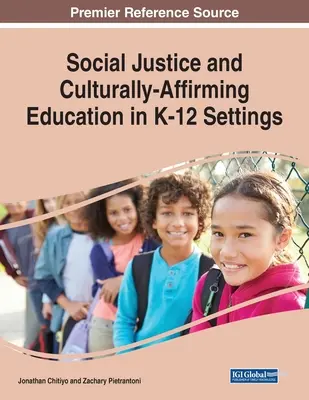 Justice sociale et éducation respectueuse de la culture dans les établissements d'enseignement primaire et secondaire - Social Justice and Culturally-Affirming Education in K-12 Settings