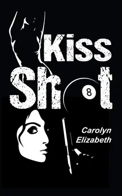Coup de baiser - Kiss Shot