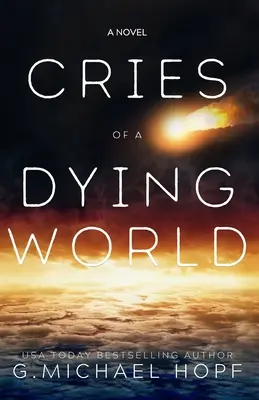 Les cris d'un monde mourant - Cries of a Dying World