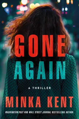 Gone Again : Un thriller - Gone Again: A Thriller