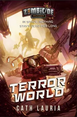 Terror World : Un roman de Zombicide : Invader Novel - Terror World: A Zombicide: Invader Novel