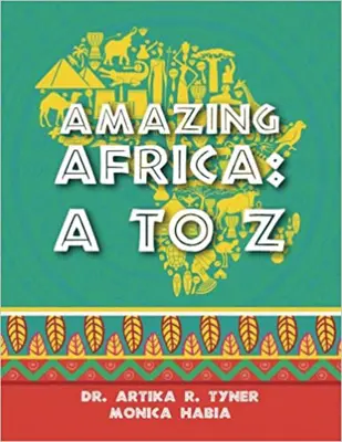 L'Afrique étonnante : A à Z - Amazing Africa: A to Z