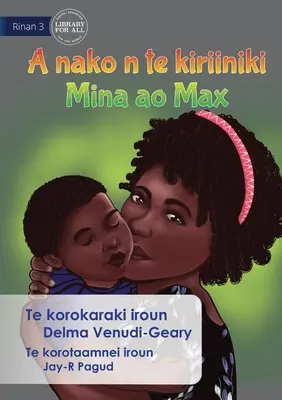 Mina et Max vont à la clinique - A nako n te kiriiniki Mina ao Max (Te Kiribati) - Mina and Max Go to the Clinic - A nako n te kiriiniki Mina ao Max (Te Kiribati)