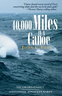 40 000 miles en canoë - 40,000 Miles in a Canoe