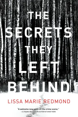 Les secrets qu'ils ont laissés derrière eux : Un mystère - The Secrets They Left Behind: A Mystery