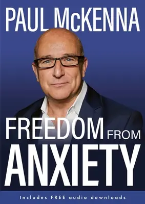 Se libérer de l'anxiété - Freedom from Anxiety