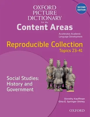 Oxford Picture Dictionary for the Content Areas Reproducible : Études sociales - Histoire et gouvernement - Oxford Picture Dictionary for the Content Areas Reproducible: Social Studies History & Government