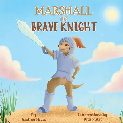 Marshall Le Chevalier Courageux - Marshall The Brave Knight