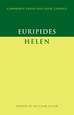 Euripide : Hélène - Euripides: 'Helen'