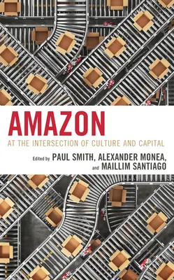 Amazon : À l'intersection de la culture et du capital - Amazon: At the Intersection of Culture and Capital