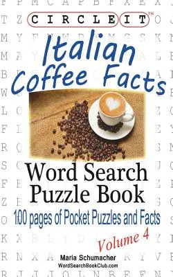 Circle It, Italian Coffee Facts, Word Search, Puzzle Book (en anglais) - Circle It, Italian Coffee Facts, Word Search, Puzzle Book