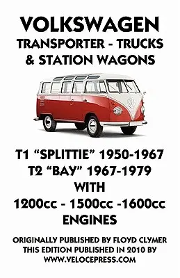 VOLKSWAGEN TRANSPORTER 1950-1979 1200cc - 1600cc MANUEL D'ATELIER - VOLKSWAGEN TRANSPORTER 1950-1979 1200cc - 1600cc WORKSHOP MANUAL