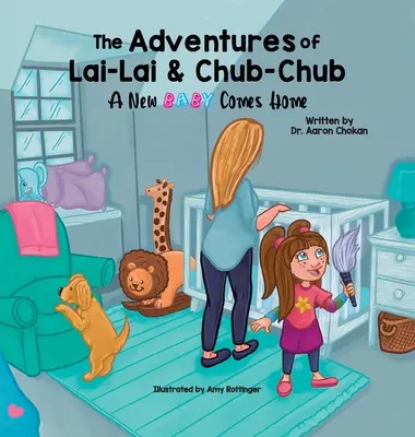 Les aventures de Lai-Lai et Chub-Chub : Un nouveau bébé arrive à la maison - The Adventures of Lai-Lai and Chub-Chub: A New Baby Comes Home