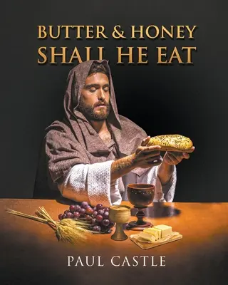 Le beurre et le miel, qu'est-ce qu'il va manger ? - Butter and Honey, Shall He Eat