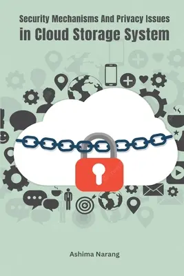 Mécanismes de sécurité et questions de confidentialité dans les systèmes de stockage en nuage - Security Mechanisms and Privacy Issues In Cloud Storage System