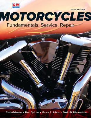 Motocycles : Principes de base, entretien, réparation - Motorcycles: Fundamentals, Service, Repair