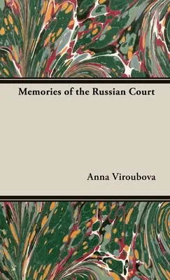 Souvenirs de la cour de Russie - Memories of the Russian Court