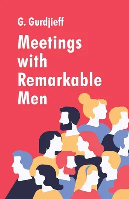 Rencontres avec des hommes remarquables - Meetings with Remarkable Men