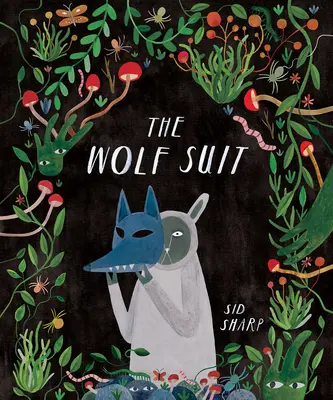 Le costume de loup - The Wolf Suit