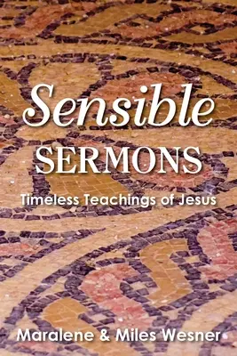 Sermons sensés - Sensible Sermons