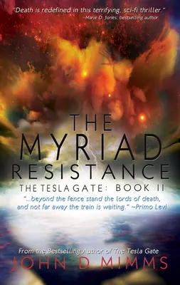 Les Myriades de la Résistance : La Porte de Tesla, Livre II - The Myriad Resistance: The Tesla Gate, Book II