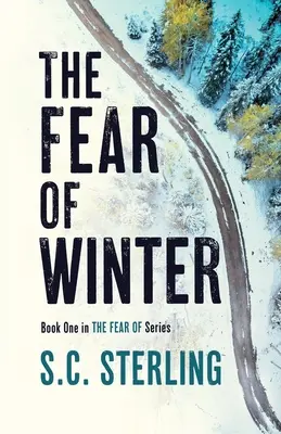 La peur de l'hiver : Un thriller criminel sur l'enlèvement - The Fear of Winter: A Kidnapping Crime Thriller