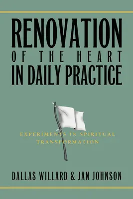 La rénovation du cœur dans la pratique quotidienne - Renovation of the Heart in Daily Practice