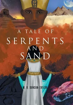 Une histoire de serpents et de sable - A Tale of Serpents and Sand