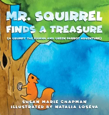 M. Écureuil trouve un trésor - Mr. Squirrel Finds a Treasure