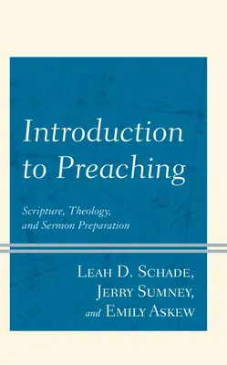 Introduction à la prédication : Écriture, théologie et préparation du sermon - Introduction to Preaching: Scripture, Theology, and Sermon Preparation