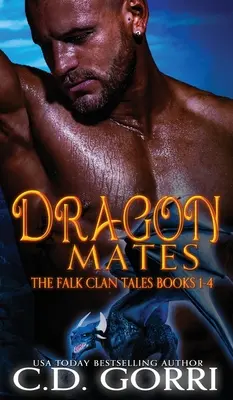 Dragon Mates : Les Contes du Clan Falk Livres 1-4 - Dragon Mates: The Falk Clan Tales Books 1-4