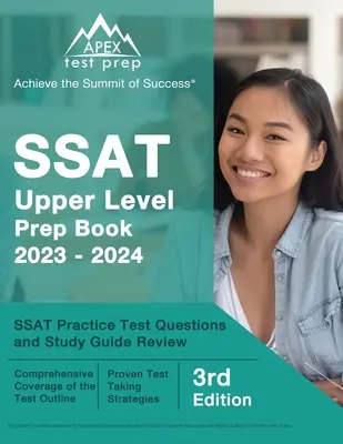 SSAT Upper Level Prep Book 2023-2024 : SSAT Practice Test Questions and Study Guide Review [3rd Edition] (en anglais) - SSAT Upper Level Prep Book 2023-2024: SSAT Practice Test Questions and Study Guide Review [3rd Edition]